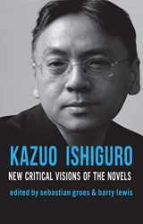 9780230232372-023023237X-Kazuo Ishiguro: New Critical Visions of the Novels