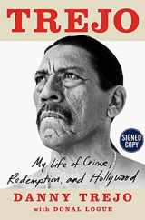 9781982186364-1982186364-Trejo: My Life of Crime, Redemption and Happiness - Signed / Autographed Copy