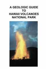 9781477463031-1477463038-A Geologic Guide to Hawaii Volcanoes National Park