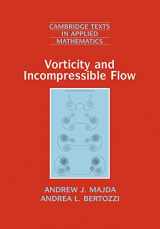9780521639484-0521639484-Vorticity and Incompressible Flow (Cambridge Texts in Applied Mathematics, Series Number 27)