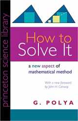 9780691119663-069111966X-How to Solve It: A New Aspect of Mathematical Method (Princeton Science Library, 34)