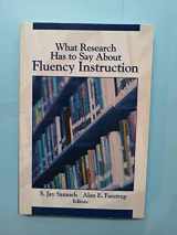 9780872075870-0872075877-What Research Has to Say About Fluency Instruction