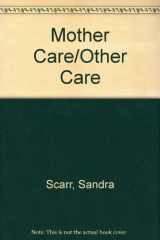 9780446329361-0446329363-Mother Care/Other Care