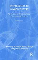 9780415476119-0415476119-Introduction to Psychotherapy: An Outline of Psychodynamic Principles and Practice, Fourth Edition