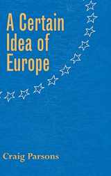 9780801440861-0801440866-A Certain Idea of Europe (Cornell Studies in Political Economy)