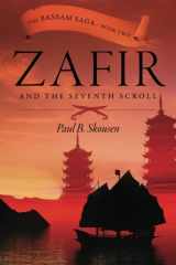 9781539983583-1539983587-Zafir and the Seventh Scroll (Bassam Saga)