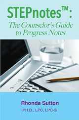 9781492285267-1492285269-STEPnotes™: The Counselor's Guide to Progress Notes