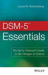 9781118846087-1118846087-DSM-5 Essentials: The Savvy Clinician's Guide to the Changes in Criteria