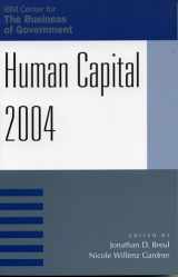 9780742535169-0742535169-Human Capital 2004 (IBM Center for the Business of Government)