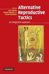 9780521540063-0521540062-Alternative Reproductive Tactics: An Integrative Approach