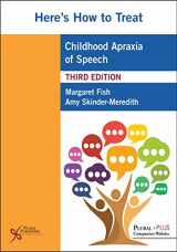 9781635502831-1635502837-Here's How to Treat Childhood Apraxia of Speech
