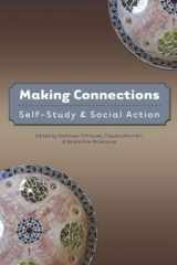 9781433105029-1433105020-Making Connections: Self-Study and Social Action (Counterpoints)