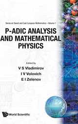 9789810208806-9810208804-P-ADIC ANALYSIS AND MATHEMATICAL PHYSICS (Soviet and East European Mathematics)