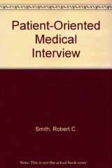 9780316802666-0316802662-The Patient's Story: Integrated Patient-Doctor Interviewing