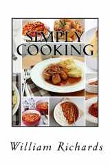 9781533570840-1533570841-Simply Cooking: The Cook Book