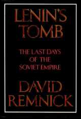 9780679423768-0679423761-Lenin's Tomb: The Last Days of the Soviet Empire