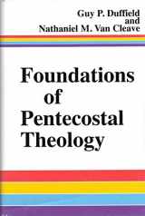 9780963558145-0963558145-Foundations of Pentecostal Theology