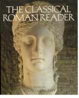 9780195127409-0195127404-The Classical Roman Reader: New Encounters with Ancient Rome