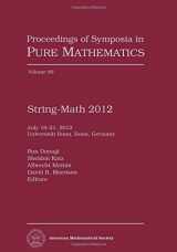 9780821894958-0821894951-String-math 2012 (Proceedings of Symposia in Pure Mathematics) (Proceedings of Symposia in Pure Mathematics, 90)
