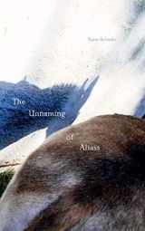 9781953035127-1953035124-The Unnaming of Aliass