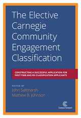 9781945459146-194545914X-The Elective Carnegie Community Engagement Classification: Constructing a Successful Application for First-Time and Re-Classification Applicants