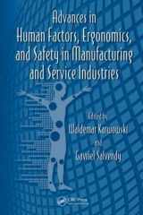 9781439834992-1439834997-Advances in Human Factors, Ergonomics, and Safety in Manufacturing and Service Industries (Advances in Human Factor and Ergonomics)