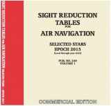 9780979904561-0979904560-Sight Reduction Tables for Air Navigation Pub. No. 249 (HO-249)- Epoch 2015