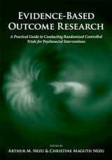 9780195304633-0195304632-Evidence-Based Outcome Research: A Practical Guide to Conducting Randomized Controlled Trials for Psychosocial Interventions