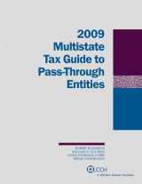 9780808092315-0808092316-Multistate Tax Guide to Pass-Through Entities (2009)