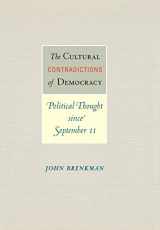 9780691116648-0691116644-The Cultural Contradictions of Democracy: Political Thought since September 11