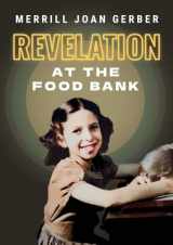 9781952386701-1952386705-Revelation at the Food Bank