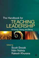 9781412990943-1412990947-The Handbook for Teaching Leadership: Knowing, Doing, and Being