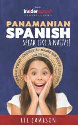9780692758861-0692758860-Panamanian Spanish: Speak like a Native!