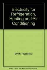 9780827348585-0827348584-Electricity for Refrigeration, Heating, and Air Conditioning