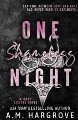 9781689614573-1689614579-One Shameless Night: An Enemies To Lovers Stand Alone Single Dad Romance (A West Sisters Novel)