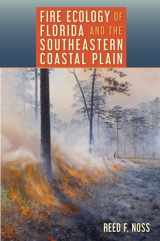 9780813056715-0813056713-Fire Ecology of Florida and the Southeastern Coastal Plain