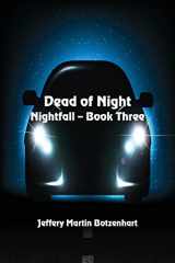 9781625267122-1625267126-Dead of Night (Nightfall)