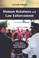 9781478639237-1478639237-Human Relations and Law Enforcement, Seventh Edition