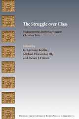 9781628374155-1628374152-The Struggle over Class: Socioeconomic Analysis of Ancient Christian Texts (Writings from the Greco-roman World Supplement, 19)