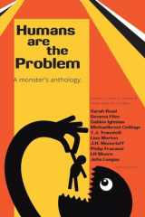 9781737891802-1737891808-Humans Are The Problem: A Monster's Anthology