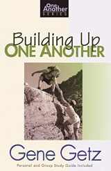 9781564765178-1564765172-Building Up One Another (One Another Series)