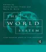 9780415076784-0415076781-The World System: Five Hundred Years or Five Thousand?