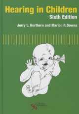 9781597563925-1597563927-Hearing in Children, Sixth Edition