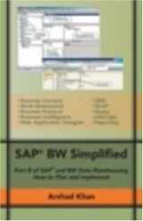 9780977283811-097728381X-SAP BW Simplified: Part B of SAP and BW Data Warehousing How to Plan and Implement