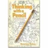 9780898150520-0898150523-Thinking with a Pencil