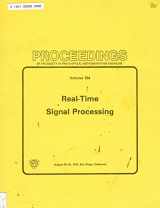 9780892521814-0892521813-REAL-TIME SIGNAL PROCESSING: Proceedings of the Society of Photo-Optical Instrumentation Engineers; Volume 154; August 28-29, 1978, San Diego, California.