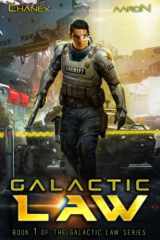 9781657804166-165780416X-Galactic Law (The Galactic Law Series)