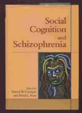 9781557987747-1557987742-Social Cognition and Schizophrenia