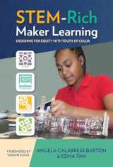 9780807759240-0807759244-STEM-Rich Maker Learning: Designing for Equity with Youth of Color