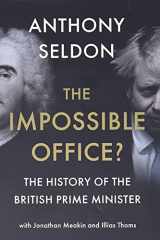 9781316515327-131651532X-The Impossible Office?: The History of the British Prime Minister